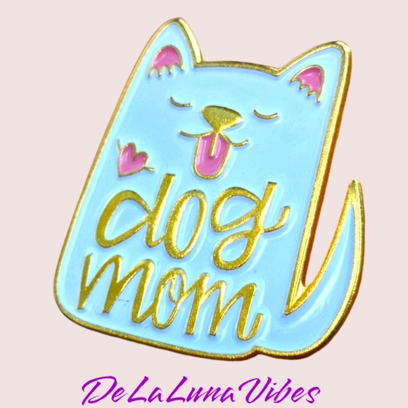 3/$12 or one for $7 🐾 Dog Mom 🐾 Enamel Pin -- New -- Wear it Loud and Proud - Picture 1 of 3